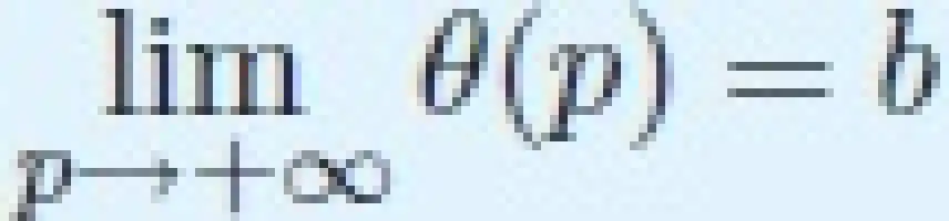 Description de l'image par IA : limite début souscript p flèche droite infini en normal fin scripts thêta parenthèse gauche p parenthèse droite égale b