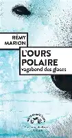 Description de l'image par IA : Couverture de livre avec un gros plan sur l'œil d'un ours polaire, fond de glace. Titre : "L'Ours Polaire".