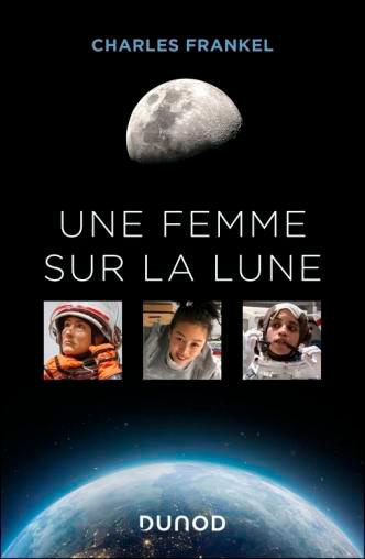 Description de l'image par IA : Couverture de livre avec une lune, trois enfants et la Terre. Titre : "Une femme sur la Lune".