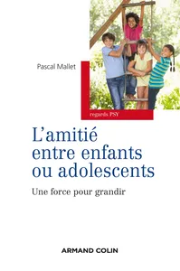 Couverture de Chapitre 5. L’amitié, expression d’un besoin primaire d’attachement ?