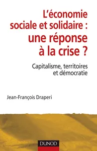 Couverture de L'économie sociale et solidaire, une réponse à la crise ?