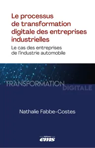 Couverture de Le processus de transformation digitale des entreprises industrielles