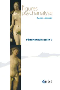 Couverture de La bisexualité à l’origine du masculin et du féminin : quelques éclairages sur les apports de Freud