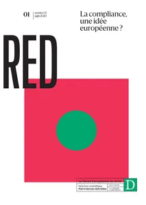 Couverture de Le nouveau paysage de la conformité à l’heure des premiers bilans : une inspiration commune, des autorités de régulation qui ont pris leur essor et un contentieux nourri à venir